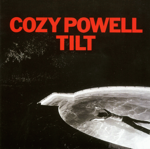 Cozy Powell : Tilt